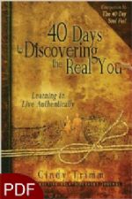 40 days to Discovering the Real You Learning to Live Authentically (E-Book-PDF Download) By Cindy Trimm