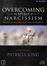 Overcoming the Spirit of Narcissism (mp3 3 teaching download) by Patricia King