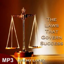 The Laws That Govern Success (MP3 Teaching Download) by Jeremy Lopez